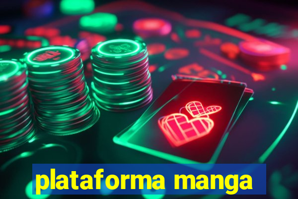 plataforma manga